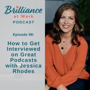 Ep #98: How to Get Interviewed on Great Podcasts with Jessica Rhodes | MICHELLEBARRYFRANCO.COM