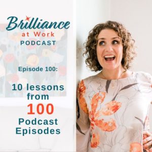 Ep #100: 10 lessons from 100 Podcast Episodes! | MICHELLEBARRYFRANCO.COM