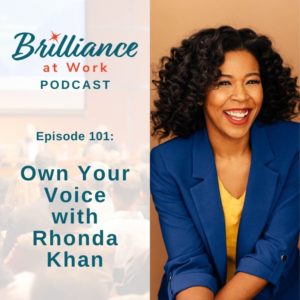 Ep #101: Own Your Voice with Rhonda Khan | MICHELLEBARRYFRANCO.COM