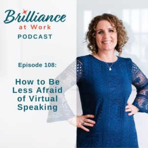 Ep 108: How to Be Less Afraid of Virtual Speaking | MICHELLEBARRYFRANCO.COM