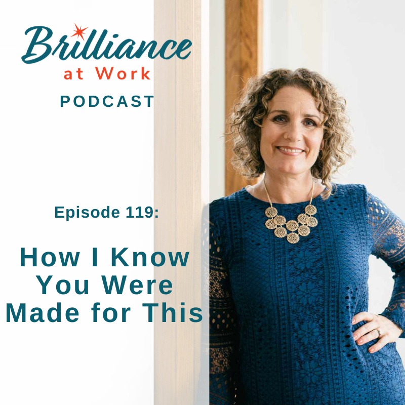 Brilliance at Work with Michelle Barry Franco | How I Know You Were Made for This